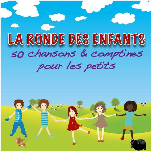 Chanson Pour Les Petits Nice La Ronde Des Enfants 50 Chansons Et Ptines Pour Les