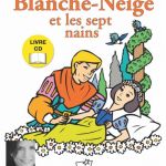 Conte Pour Enfants Nouveau Blanche Neige Et Les Sept Nains Livre Et Cd Audio