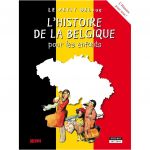 Histoire Pour Les Enfants Luxe L Histoire De La Belgique Pour Les Enfants