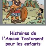 Histoire Pour Les Enfants Unique Histoires De L Ancien Testament Pour Les Enfants