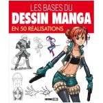 Les Bases Du Dessin Meilleur De Les Bases Du Dessin Manga En 50 Réalisations Broché