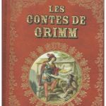Livre De Conte Nouveau Livre Les Contes De Grimm Illustrés Igopher