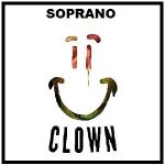 Parole soprano Clown Nouveau soprano Clown Music &amp; Fun